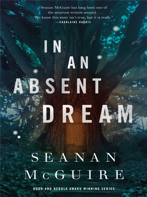 Title details for In an Absent Dream by Seanan McGuire - Wait list